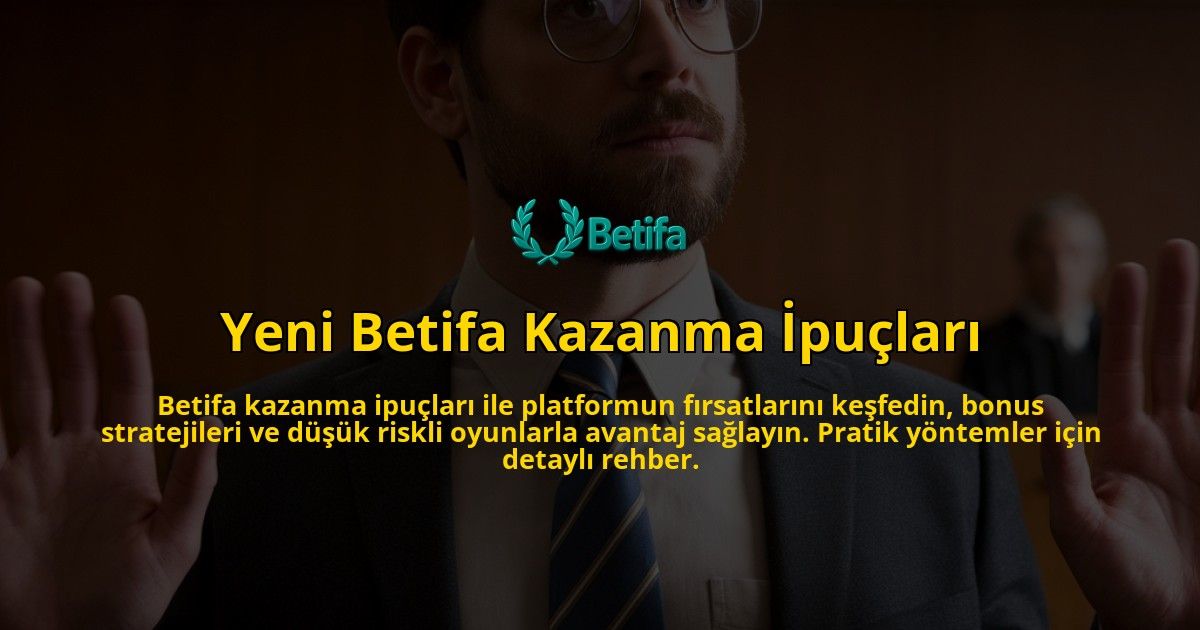 Yeni-Betifa-Kazanma-Ipuclari-overlay-1769256803.jpg